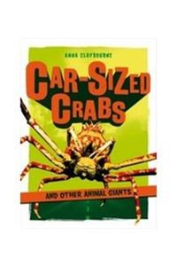 Car-Sized Crabs and Other Animal Giants