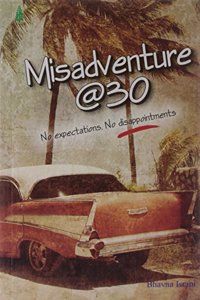 Misadventure @ 30