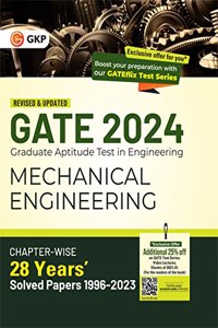 GATE 2024 : Mechanical Engineering - 28 Years' Chapter-wise Solved Papers (1996-2023) by GKP