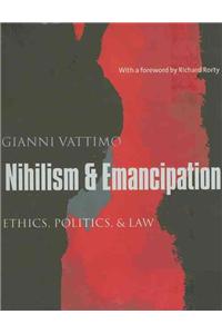 Nihilism & Emancipation