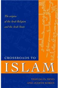 Crossroads to Islam