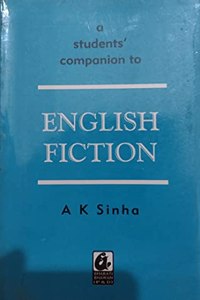 A Students Companion to English Fiction