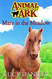 Mare in the Meadow: No.51 (Animal Ark)