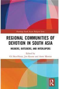 Regional Communities of Devotion in South Asia