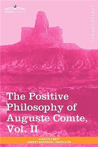 Positive Philosophy of Auguste Comte, Vol. II (in 2 Volumes)