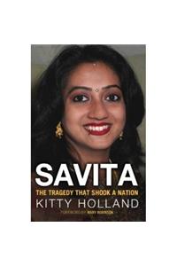 Savita: The Tragedy That Shook a Nation