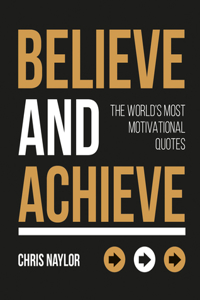 Believe and Achieve