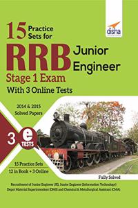 15 Practice Sets for RRB Junior Engineer Stage 1 Exam with 3 Online Tests