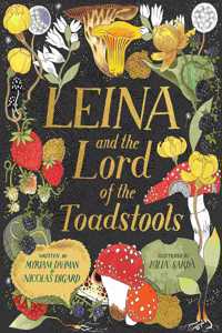 Leina and the Lord of the Toadstools