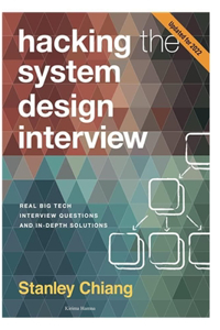 Hacking the System Design Interview