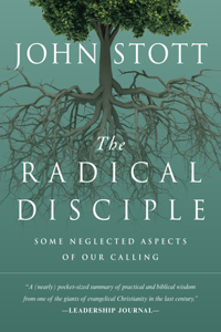 Radical Disciple: Some Neglected Aspects of Our Calling