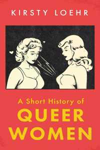 Short History of Queer Women