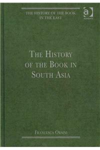 The History of the Book in South Asia