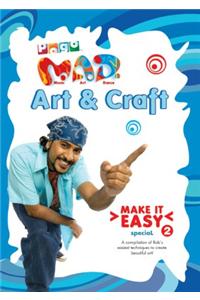 Mad Art & Craft: Make It Easy (2)