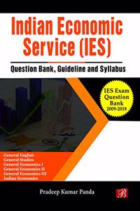 Indian Economic Service (IES) Exam Question Bank(2009-2018), Guideline and Syllabus