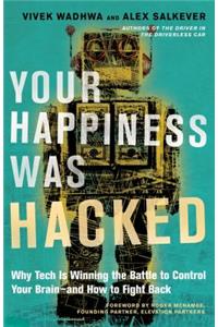 Your Happiness Was Hacked