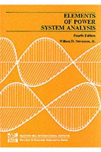 Elements of Power System Analysis (Int'l Ed)