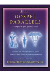 Gospel Parallels, NRSV Edition: A Comparison of the Synoptic Gospels