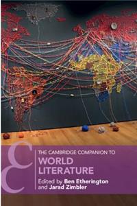 The Cambridge Companion to World Literature