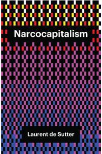 Narcocapitalism