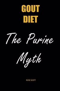 Gout Diet The Purine Myth: The Food That Really Causes Gout