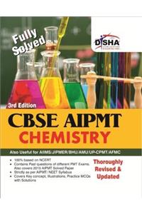 CBSE AIPMT Medical Entrance Chemistry - 3rd Edition (Must for AIIMS/AFMC/JIPMER) (Old Edition)