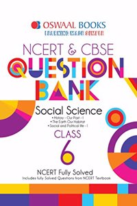 Oswaal NCERT & CBSE Question Bank Class 6 Social Science (For March 2020 Exam)