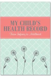 My Child's Health Record