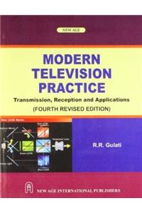 Modern Television Practice: Transmission, Reception and Applications