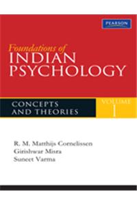 Foundations On Indian Psychology Volume 1: Theories And Concepts