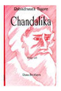 Tagore :- Chandalika