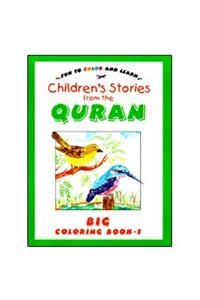 Stories from the Quran Big Colouring Book Vol.1