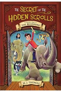 Secret of the Hidden Scrolls: The Beginning, Book 1