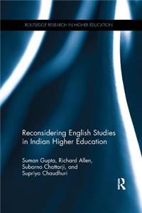 Reconsidering English Studies in Indian Higher Education