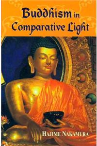 Buddhism in Comparative Light