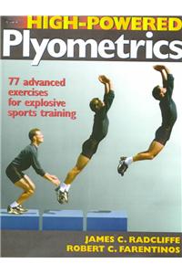 High Powered Plyometrics