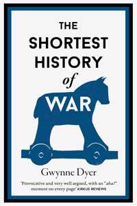 The Shortest History Of War