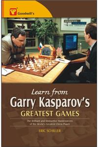 Learn from Garry Kasparov's Greatest Games