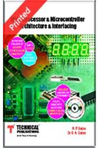 Microprocessor & Microcontroller Architecture & Interfacing Semester–V (Electrical / EEE) As Per New Syllabus of GTU (PB)....Godse A P, Godse D A