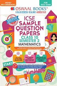 Oswaal ICSE Sample Question Papers Class 10, Semester 2, Mathematics Book (For 2022 Exam)