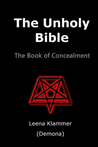 Unholy Bible: The Book of Concealment