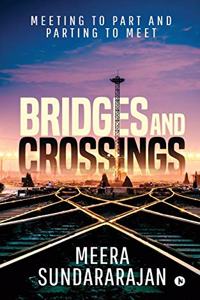 Bridges and Crossings