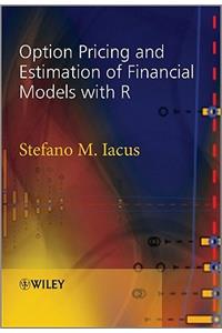 Option Pricing and Estimation of Financial Models with R