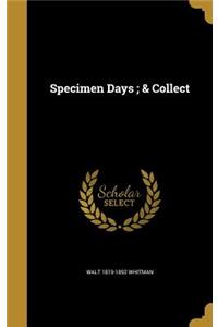 Specimen Days; & Collect