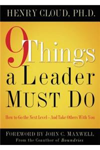 9 Things a Leader Must Do