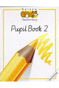 New Nelson Handwriting Book 2