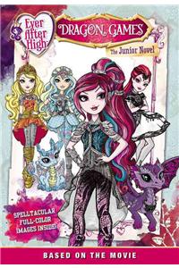 Ever After High: Dragon Games: The Junior Novel