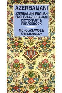 Azerbaijani-English/English-Azerbaijani Dictionary & Phrasebook