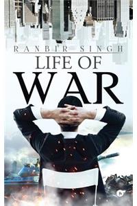 Life of War