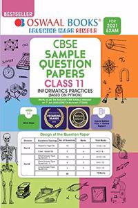 Oswaal CBSE Sample Question Paper Class 11 Informatics Practices Book (Reduced Syllabus for 2021 Exam)